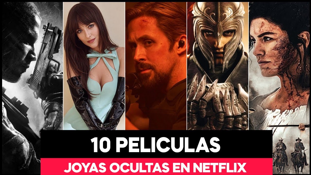 21 películas en netflix que son joyas escondidas