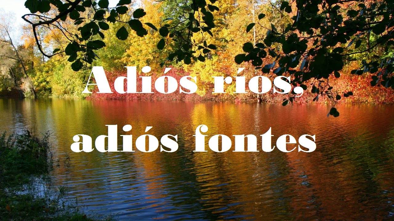 adios rios adios fontes rosalia de castro