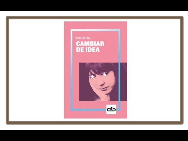 aixa de la cruz cambiar de idea