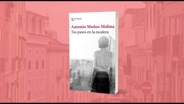 antonio muñoz molina tus pasos en la escalera