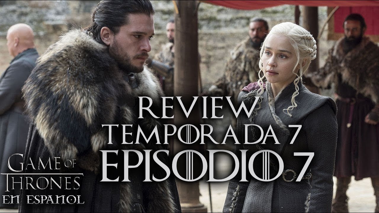 capitulo 7 juego de tronos temporada 7