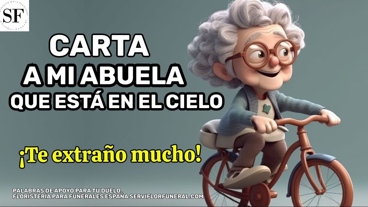carta de despedida a mi abuela que murio