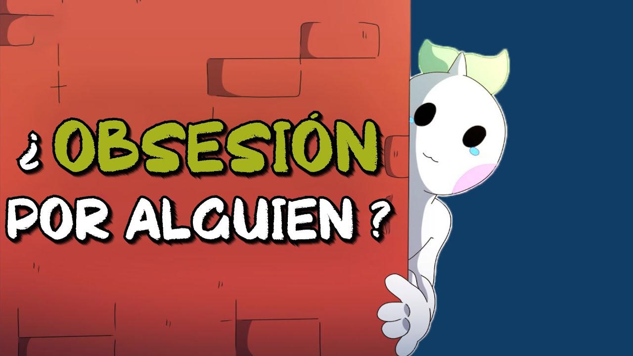 como dejar de estar obsesionado con alguien