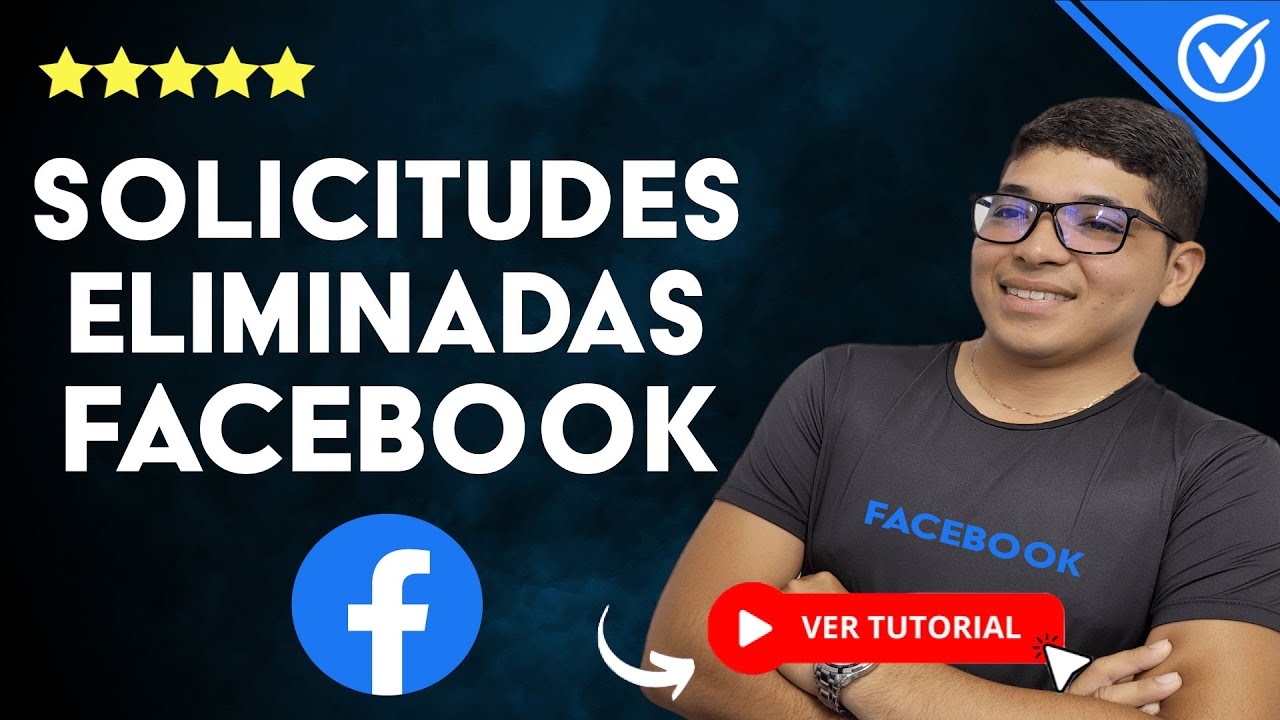 como ver una solicitud de amistad eliminada