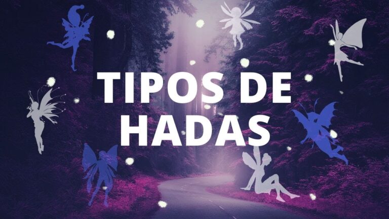 cuantos tipos de hadas existen y su significado