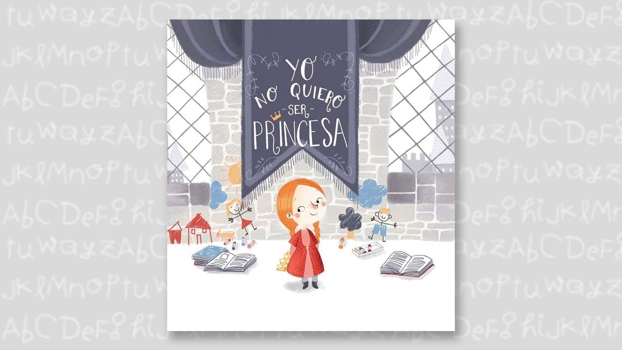 cuentos para niñas que no quieren ser princesas