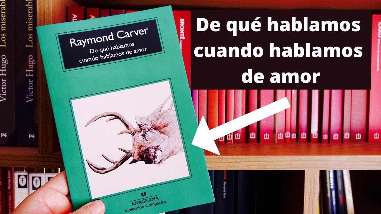 de que hablamos cuando hablamos de amor frases