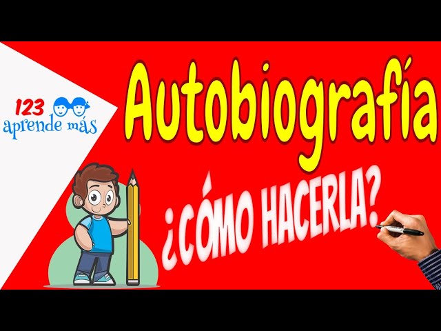 ejemplo de una autobiografia de un niño