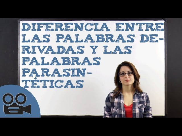 ejemplos de palabras parasinteticas derivadas y compuestas