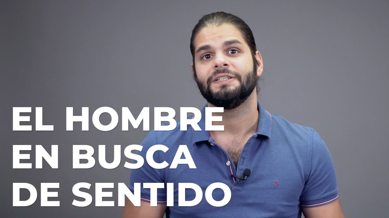 el hombre en busca de sentido ideas principales