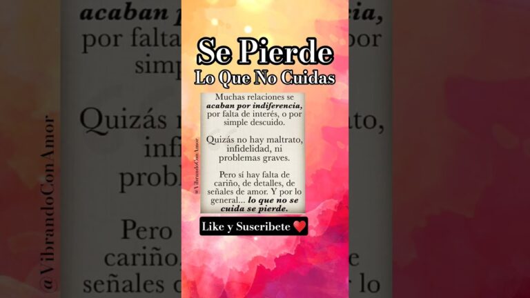 frases lo que no se cuida se pierde