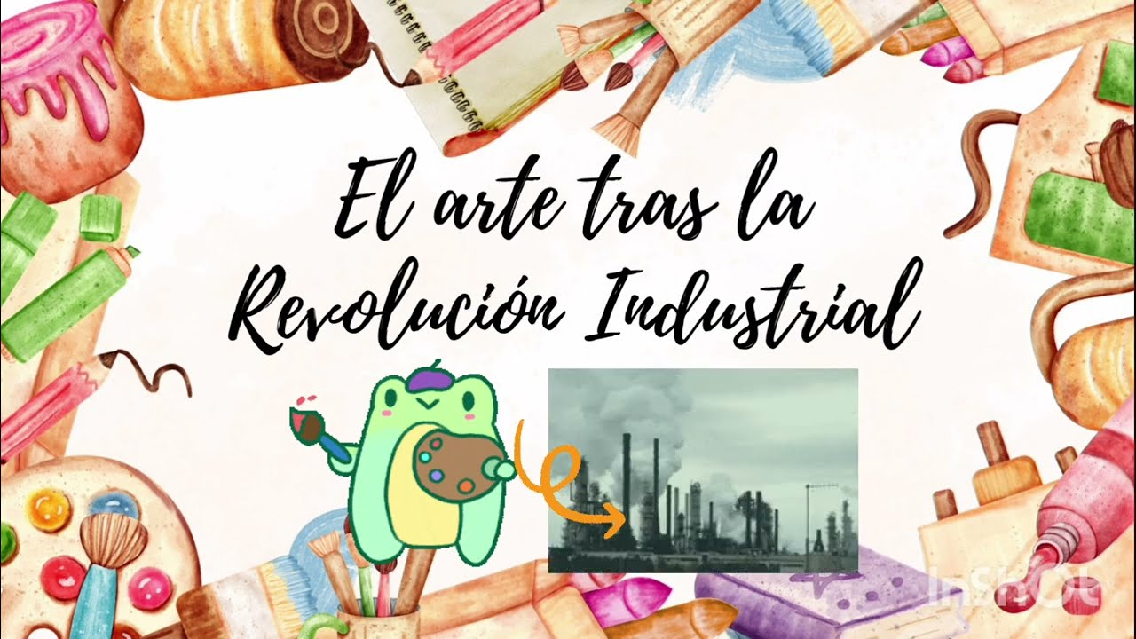 influencia de la revolucion industrial en el arte