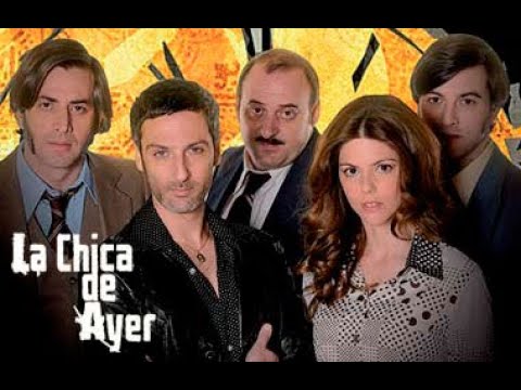 la chica de ayer serie de televisión