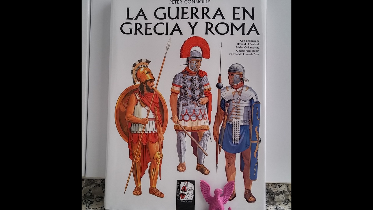 la guerra en grecia y roma peter connolly