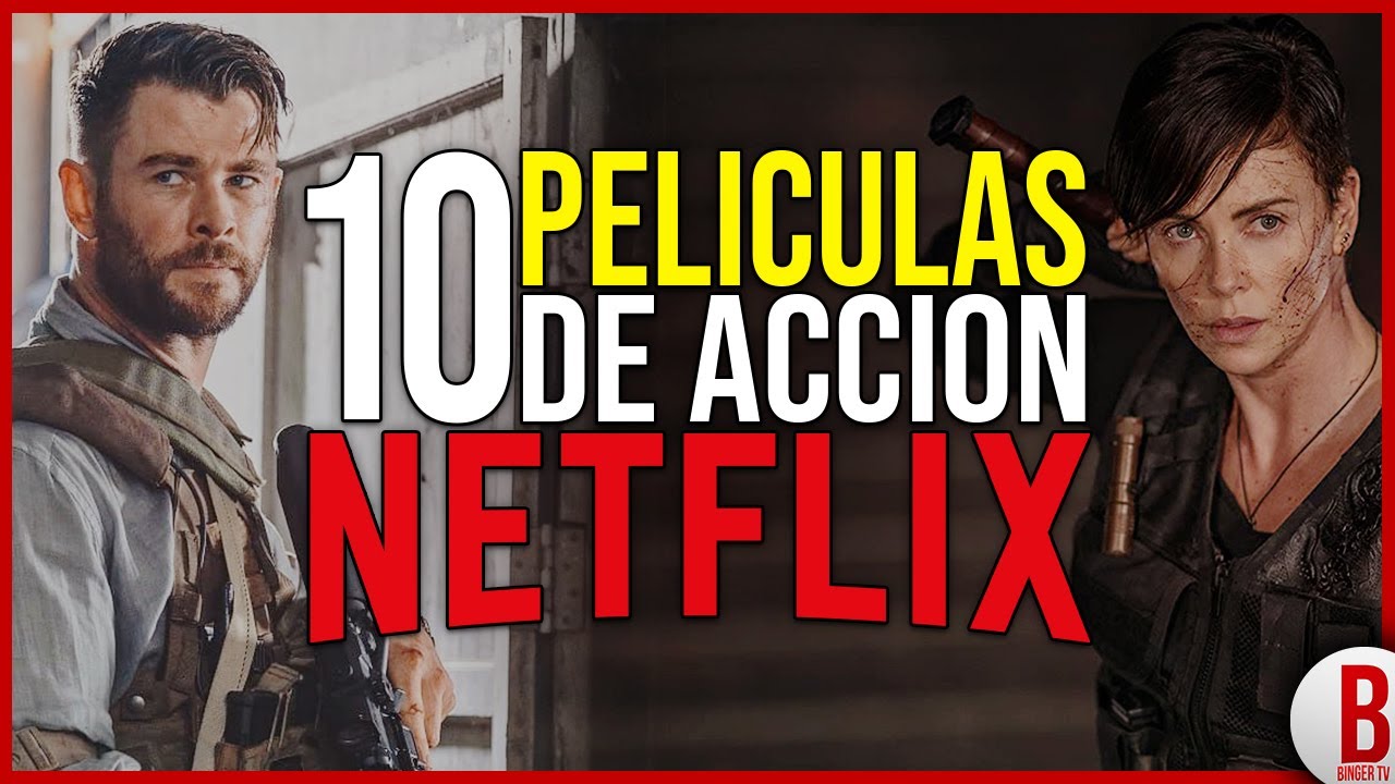 las mejores peliculas de accion de netflix