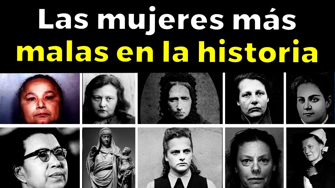 las mujeres mas malas de la historia