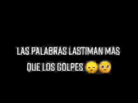 las palabras duelen mas que los golpes