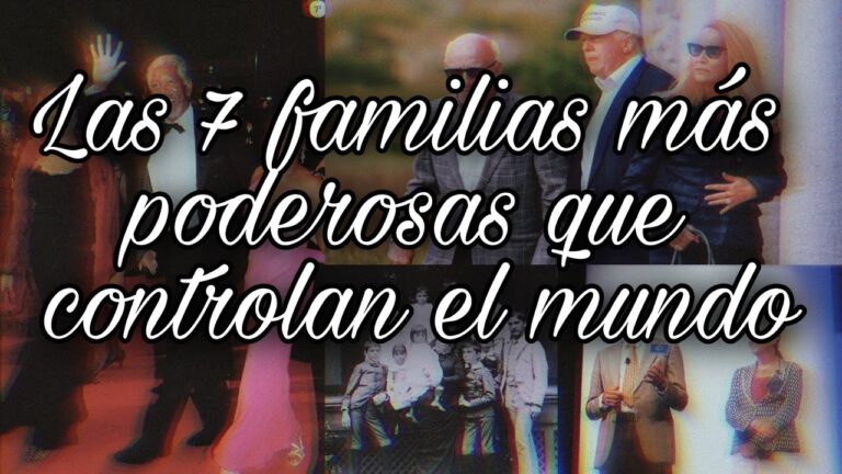 las siete familias que dominan el mundo