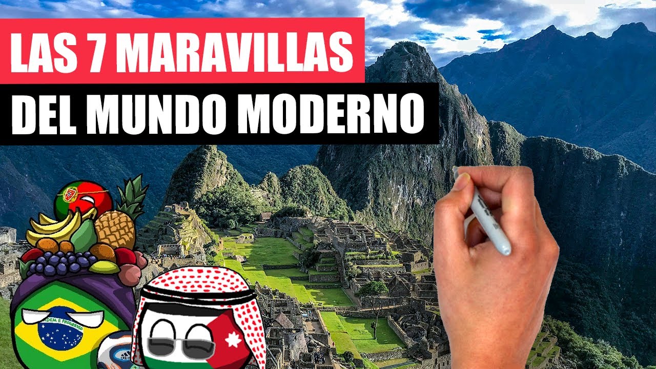 las siete maravillas del mundo moderno en orden