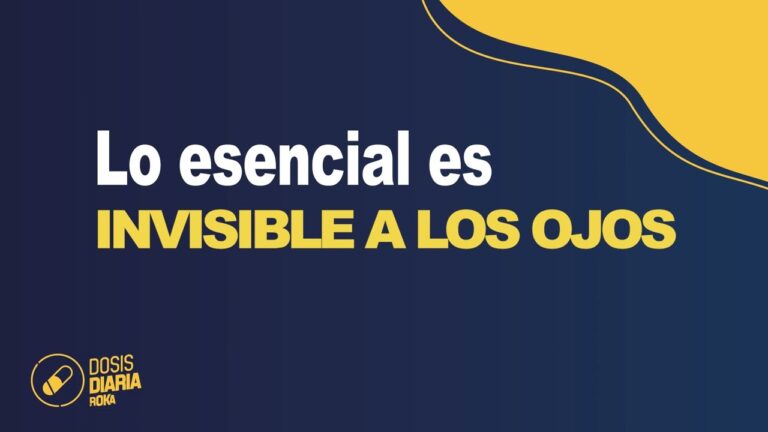 lo esencial es invisible a los ojos