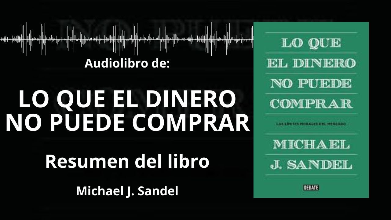 lo que el dinero no puede comprar sandel pdf