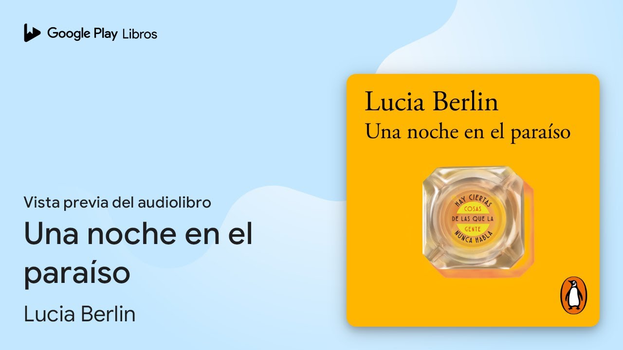lucia berlin una noche en el paraiso pdf