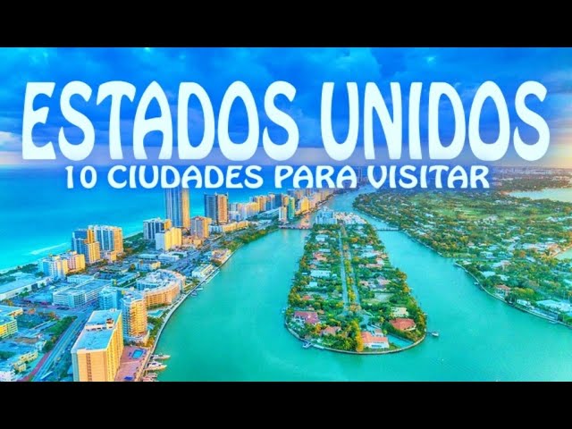 lugares interesantes para visitar en estados unidos