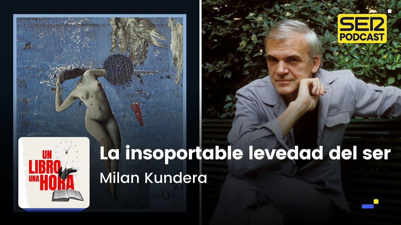 milan kundera la insoportable levedad del ser