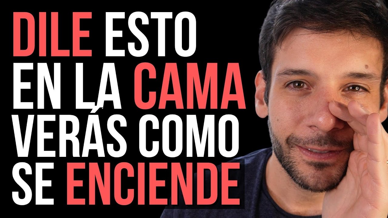 palabras para decirle a un hombre en la cama