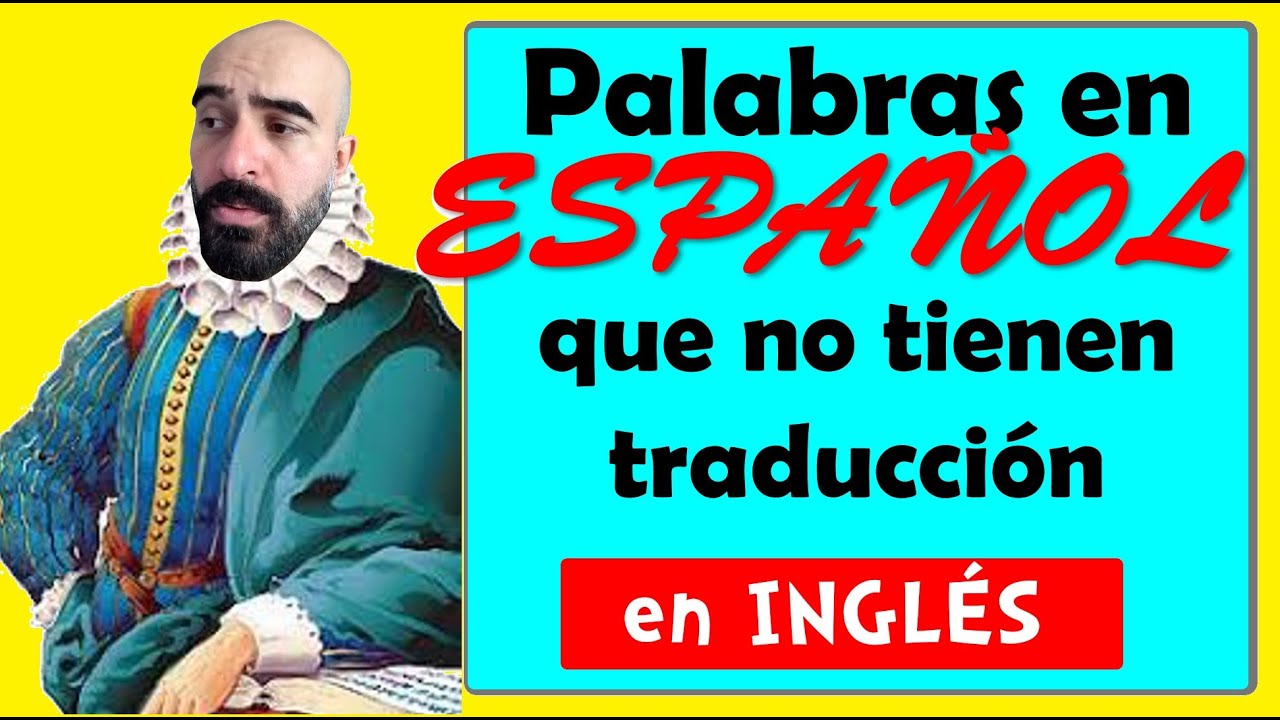 palabras que no tienen traduccion al español