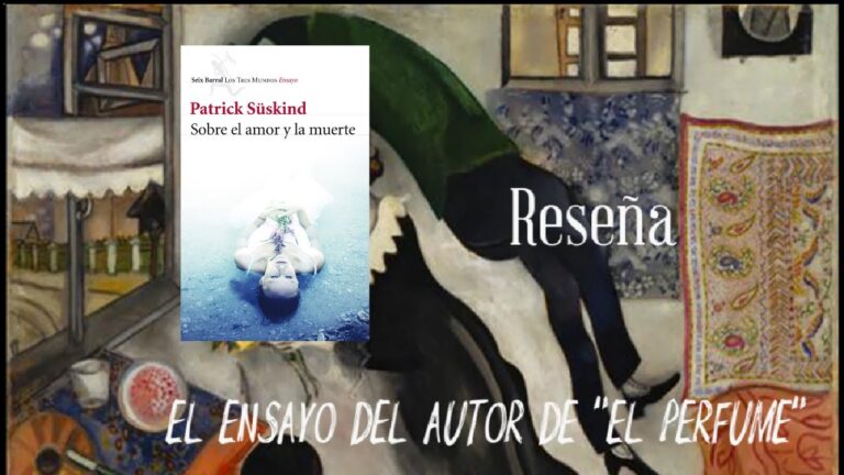 patrick suskind sobre el amor y la muerte