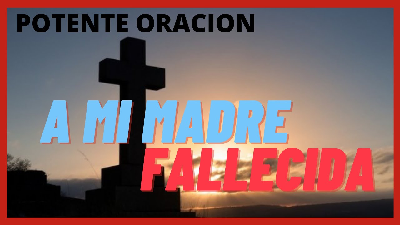 poema a mi madre fallecida en su aniversario