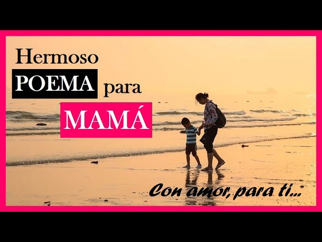 poema para mi mamá en su dia