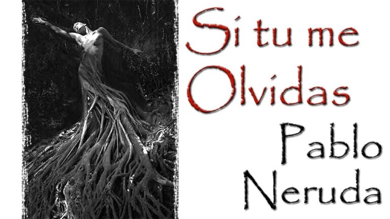 poema si tu te vas pablo neruda