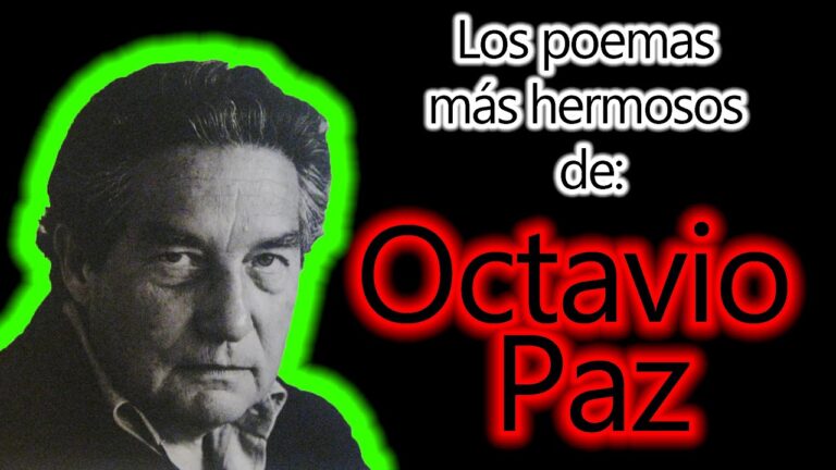 poemas de octavio paz y su significado