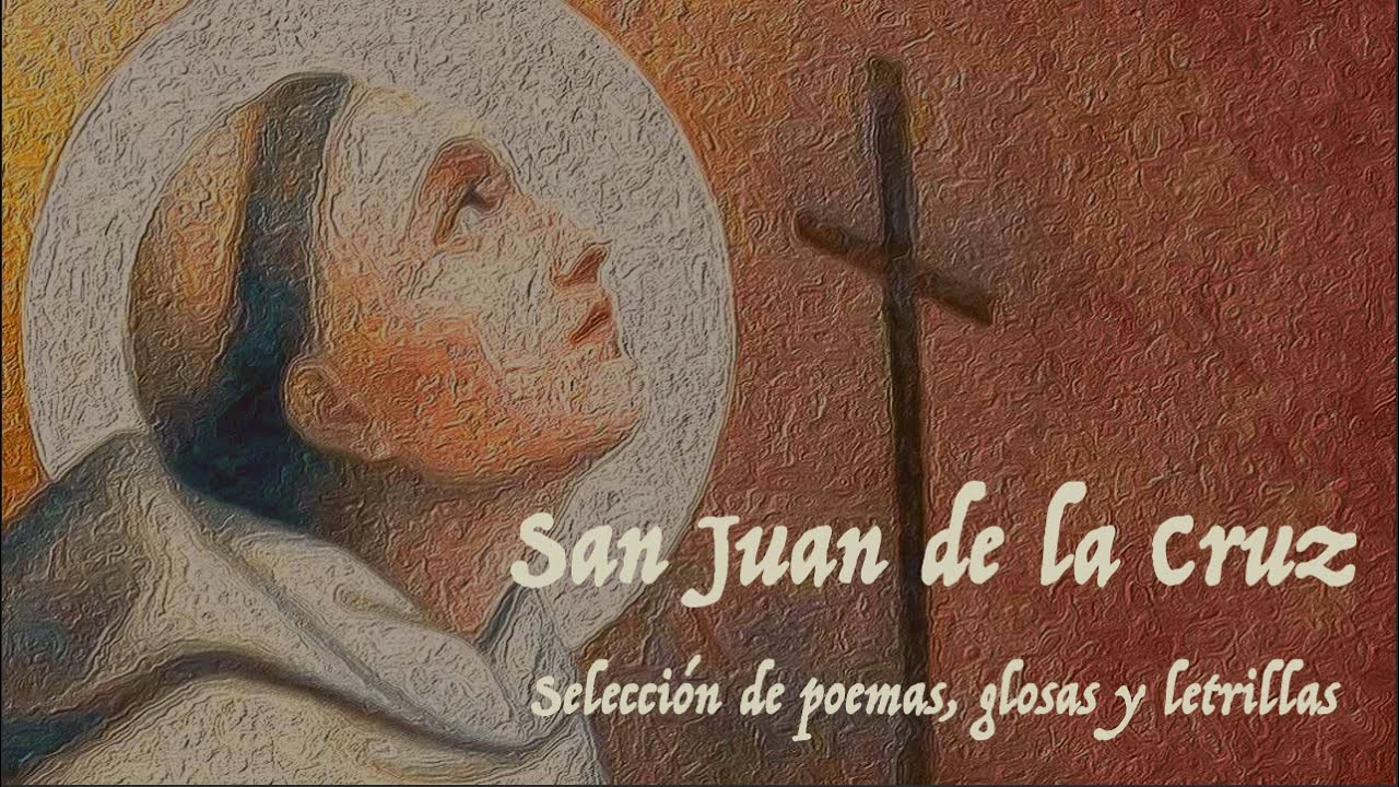 poemas de san juan de la cruz
