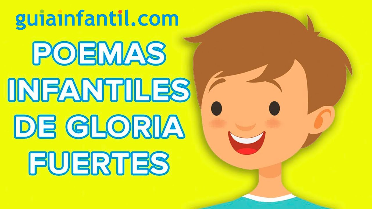 poemas gloria fuertes para niños para imprimir