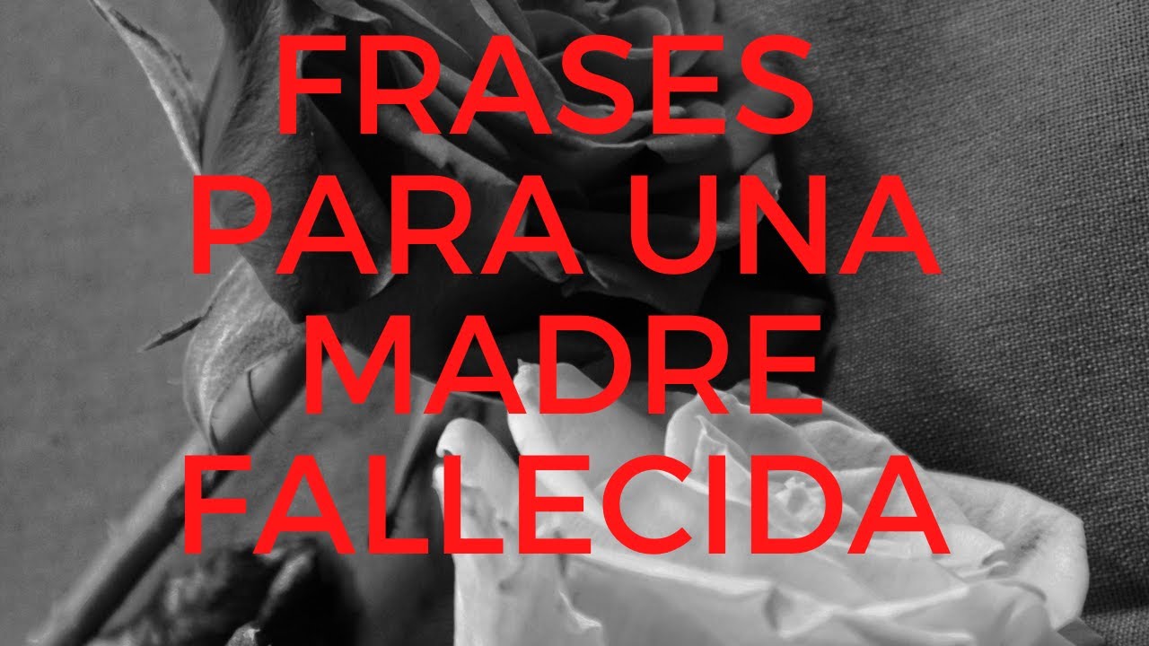 poemas para una madre fallecida en su primer aniversario