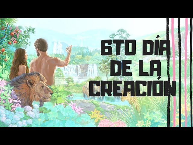 que creo dios en el sexto dia