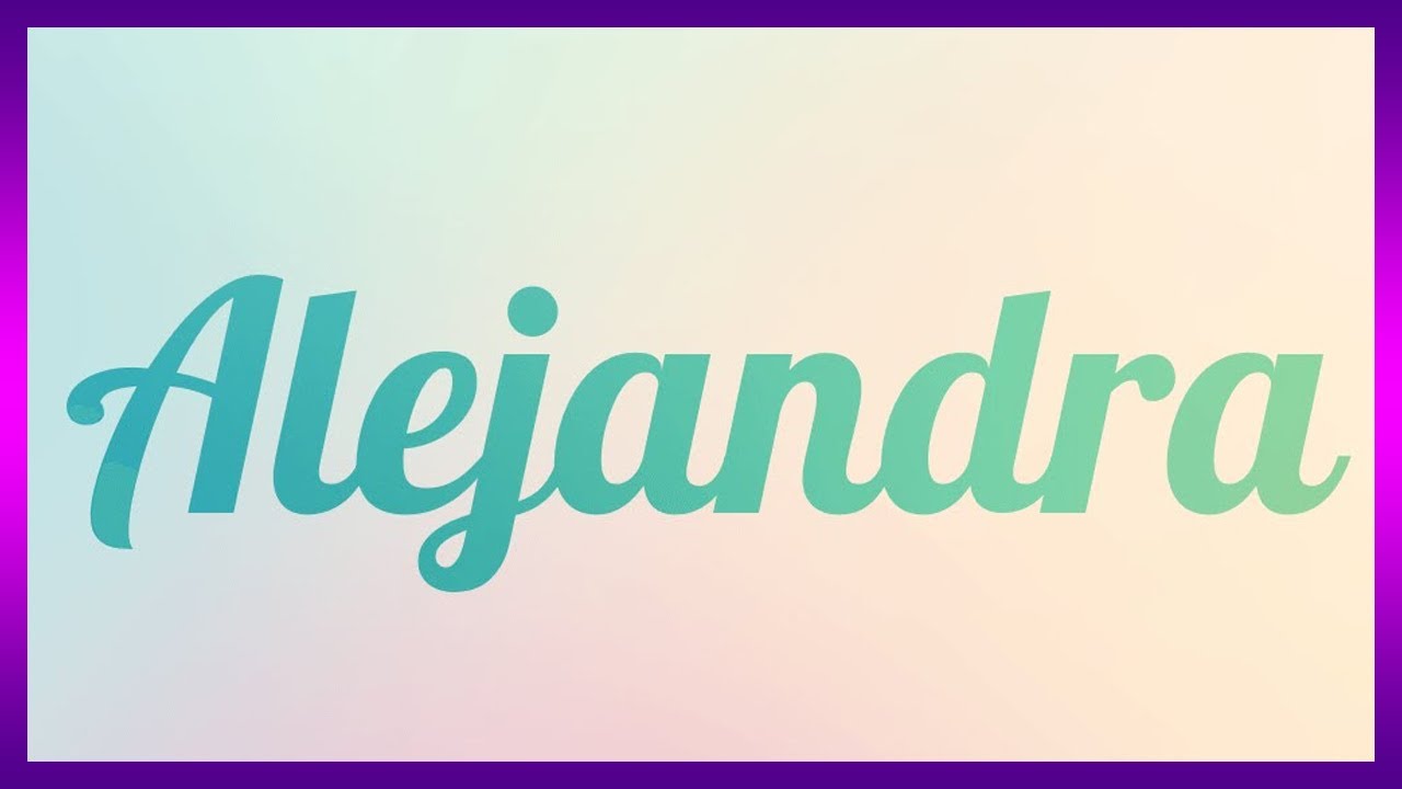 que se significa el nombre de alejandra