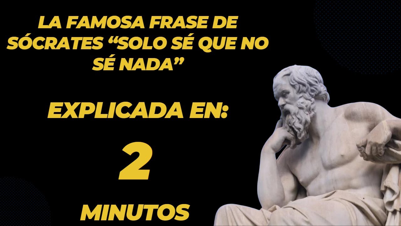 quien dijo yo solo se que no se nada