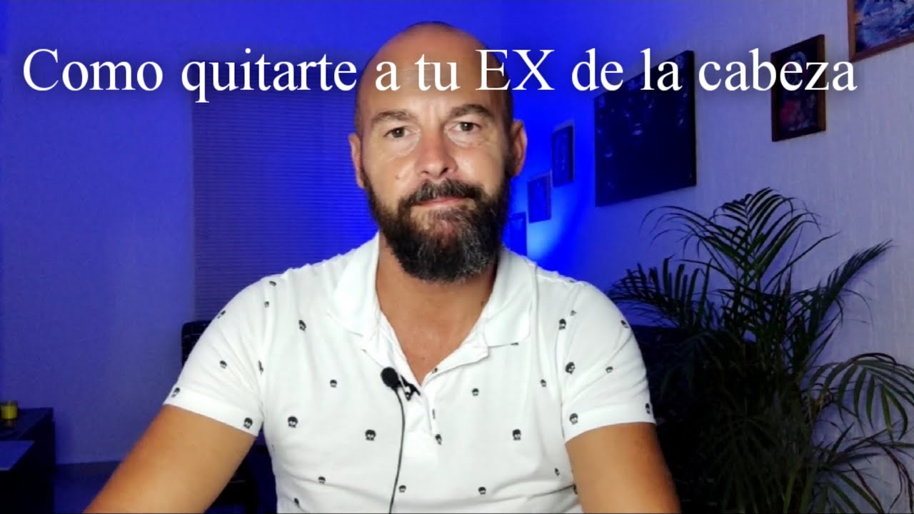 quiero dejar de pensar en mi ex