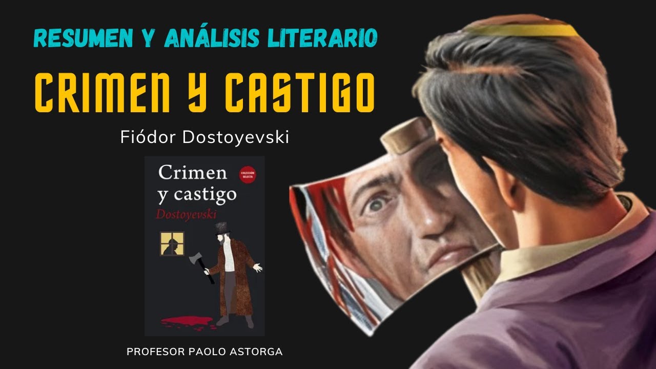 resumen de crimen y castigo de fedor dostoievski