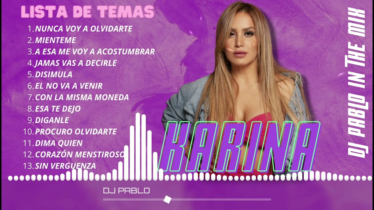 todas las canciones de karina para escuchar