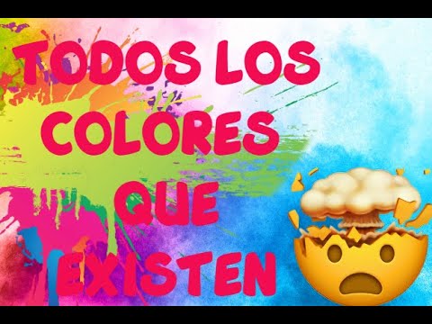 todos los colores que existen en el mundo