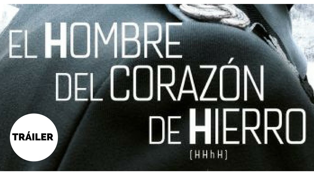 trailer el hombre del corazon de hierro