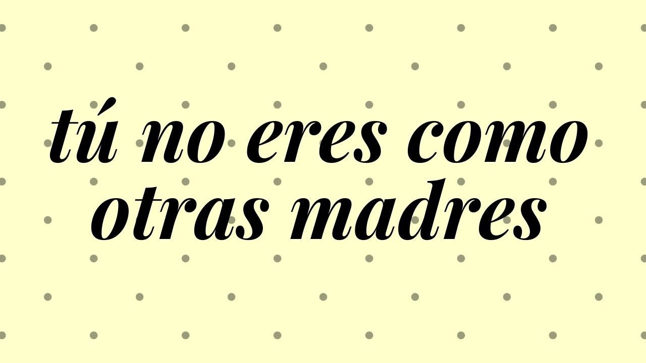 tu no eres como otras madres angelika schrobsdorff