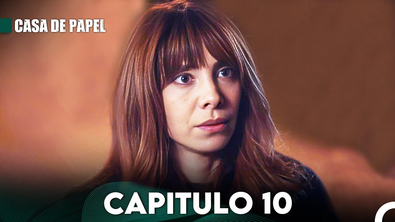 ver la casa de papel capitulo 10