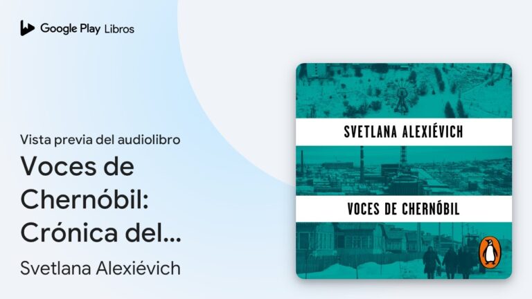 voces de chernóbil crónica del futuro epub