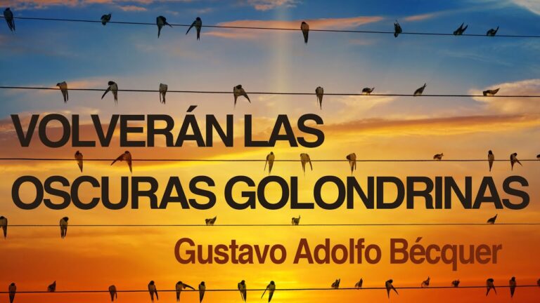 volverán las oscuras golondrinas de gustavo adolfo bécquer